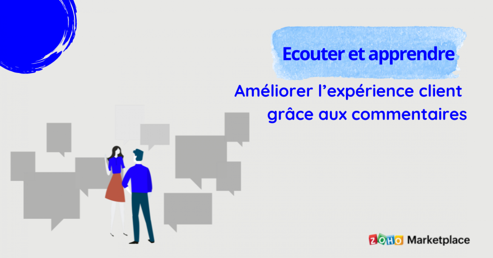 Ecouter et apprendre : améliorer l’expérience client grâce aux commentaires