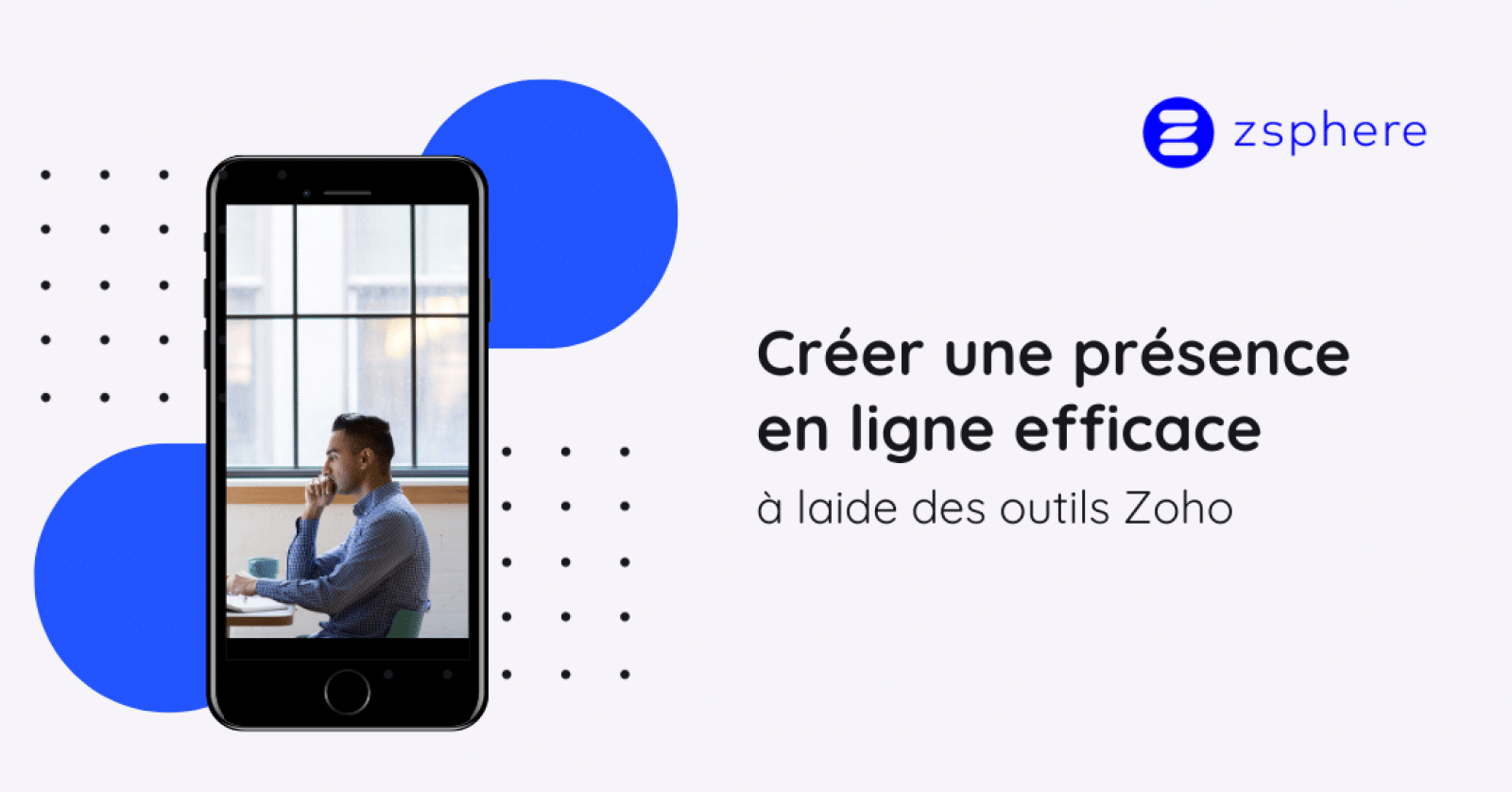 Comment créer une présence en ligne efficace ?