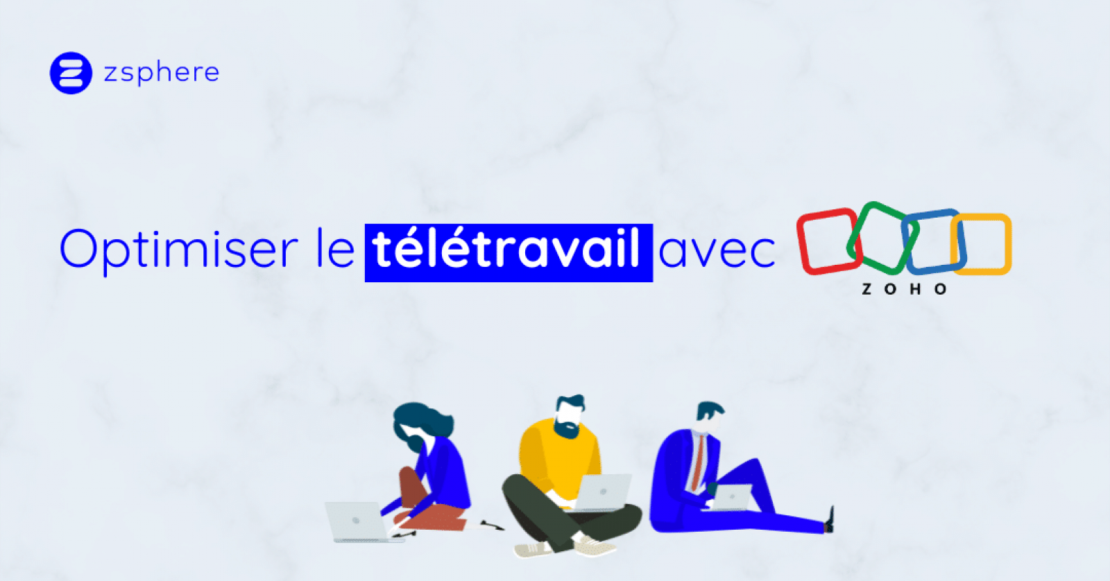 Optimiser le télétravail avec Zoho